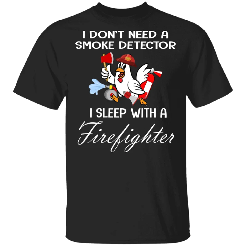 I Don't Need A Smoke Detector I Sleep With A Firefighter Cute Firefighter Chicken Fire Extinguisher Fireman Gifts T-Shirt Polka Dot Checkered Tartan