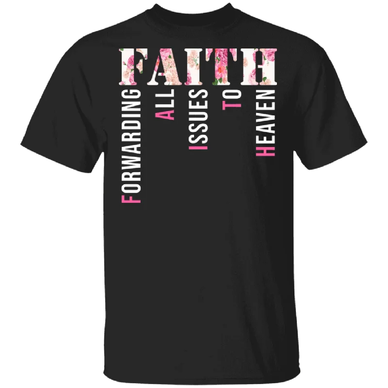 Faith Forwarding All Issues To Heaven Floral Shirt Matching Men Women Gifts T-Shirt V-Neck T-Shirt Long Sleeve Cotton