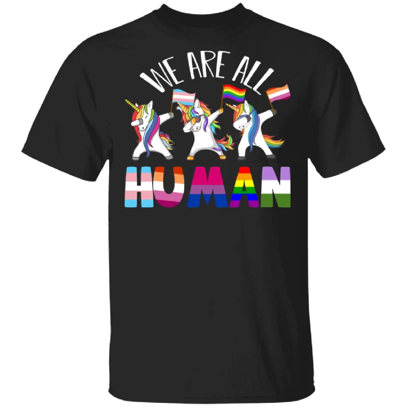 We Are All Human For Transgender, Gay And Pansexual Pride T-Shirt Lace Blend Ribbed Blend Corduroy Blend