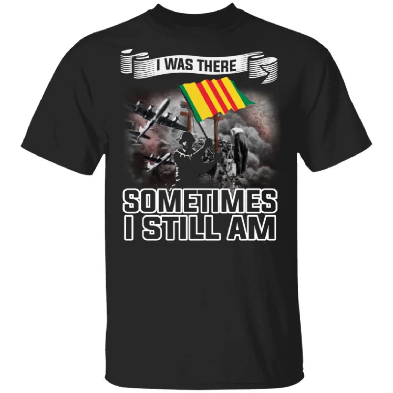 I Was There Sometimes I Still Am Vietnam Veteran Flag Of South Vietnam Gifts T-Shirt Mesh Canvas Denim