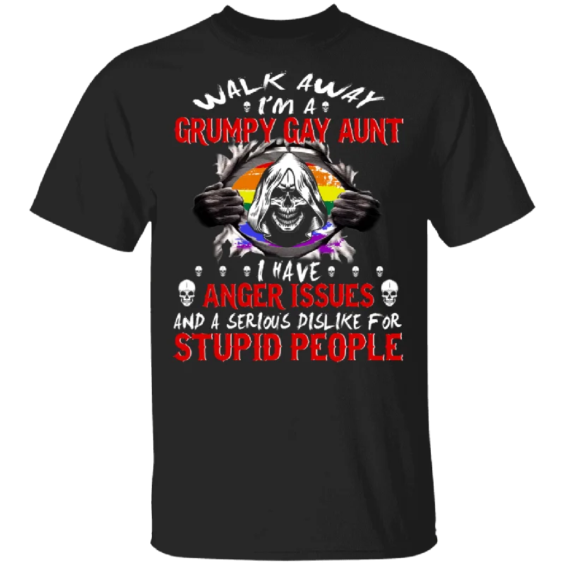 Walk Away I'm A Grumpy Gay Aunt I Have Anger Issues And A Serious And Dislike For Stupid People Pride LGBT Flag Mother's Day Gifts T-Shirt Welt Pockets Slit Pockets