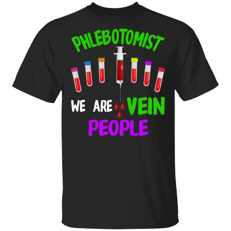 Phlebotomist We Are Vein People Blood Syringe Shirt Matching Phlebotomist Nurse Doctor Gifts T-Shirt Solid Color Striped Floral