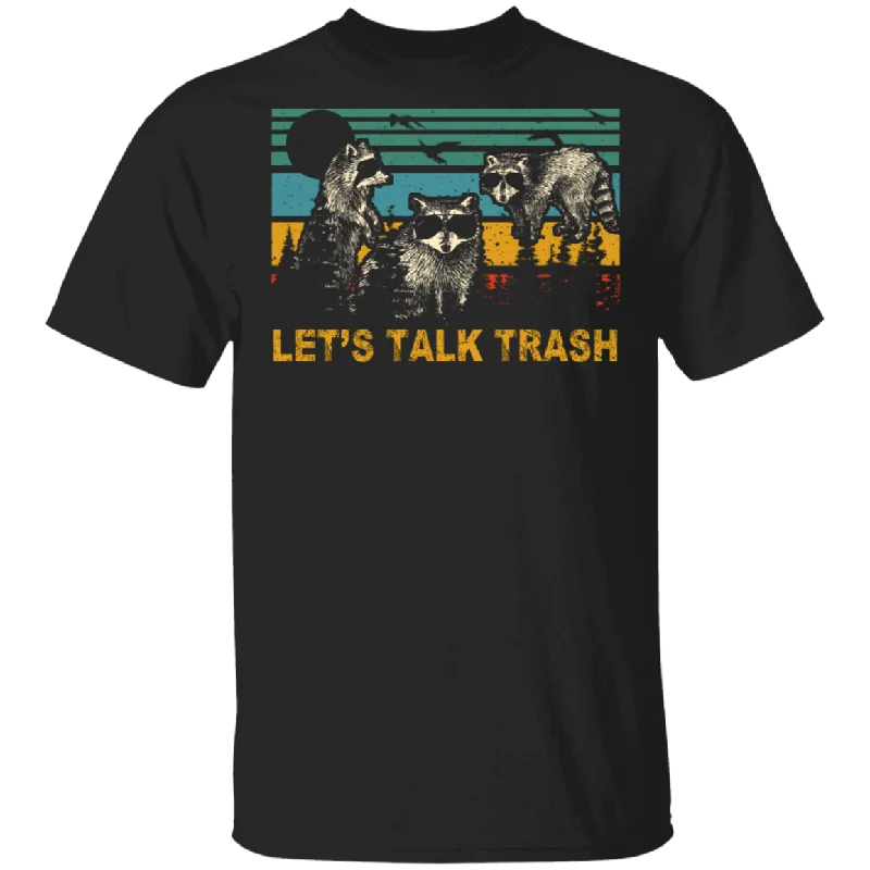 Vintage Retro Let's Talk Trash Raccoon Lover Funny Raccoon Shirt Matching Men Women Gifts T-Shirt Cozy Warm Stylish