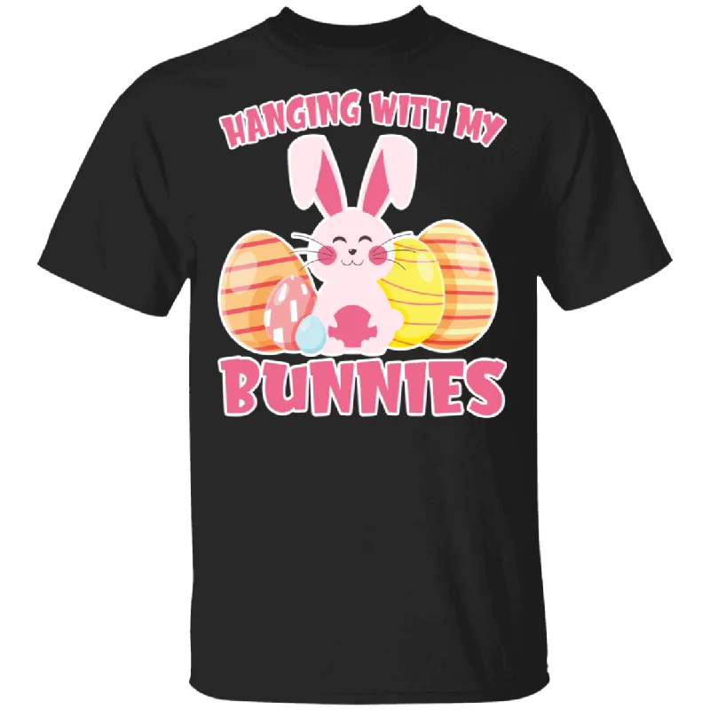 Hanging With My Bunnies Funny Bunny Lover Easter Day Gifts T-Shirt Welt Pockets Slit Pockets